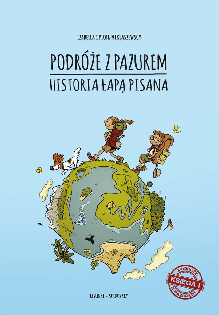 You are currently viewing Podróże z pazurem. Historia łapą pisana